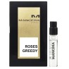 Mancera Roses Greedy oficiálna vzorka 2 ml 0,07 fl.o.z